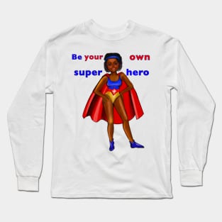 Be your own superhero - Black anime superhero girl with red cape ! beautiful  black girl with Afro hair, brown eyes, Cherry pink lips and dark brown skin. Hair love ! Long Sleeve T-Shirt